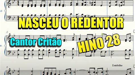 Nasceu O Redentor Cantor Cristão - HINO N° 28 NASCEU O REDENTOR CANTOR CRISTÃO PARTITURA PIANO ...