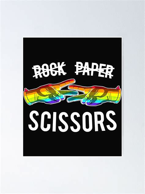 Rock Paper Scissors Lesbian Pride Rainbow Lgbt Poster For Sale By Emilyg Pa Redbubble
