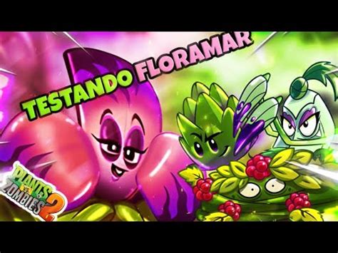 Nova Planta Testando A Floramar Seaflora Plants Vs Zombies