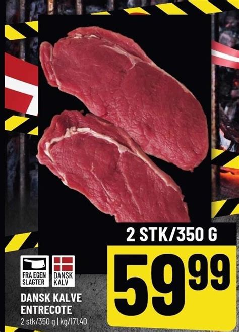 Dansk Kalve Entrecote Tilbud Hos L Vbjerg