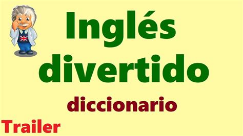 Diccionario De Ingl S Divertido Palabras En Ingles Para Principiantes