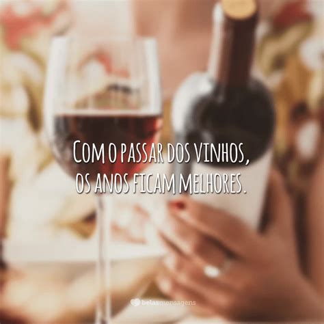 Frases Sobre O Vinho - 100 frases de vinho para quem não abre mão de uma boa taça