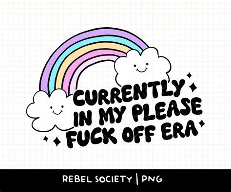 Currently In My Please Fuck Off Era PNG Introvert Trendy PNG T Shirt Designs Cute Funny Sticker