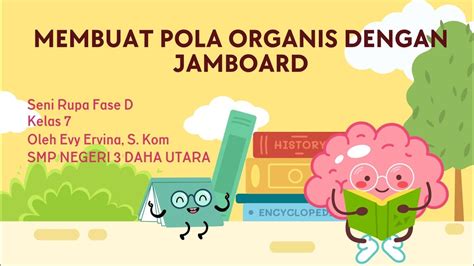 Membuat Pola Organis Dengan Jamboard Youtube