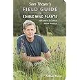 Sam Thayer S Field Guide To Edible Wild Plants Of Eastern And Central