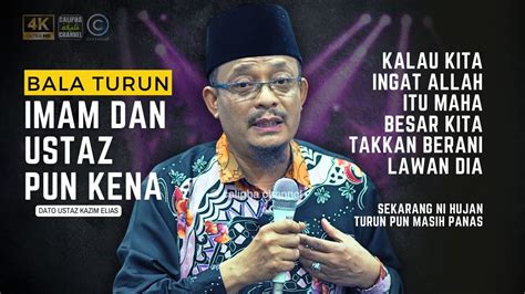 Dato Ustaz Kazim Elias Bala Ni Berlaku Bila Adanya Fasik Panas Semua