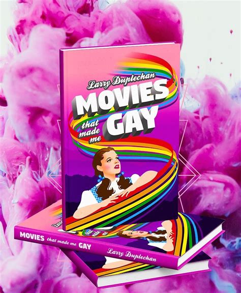 Larry Duplechan Movies That Made Me Gay