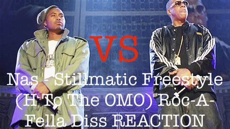 Nas Stillmatic Freestyle H To The OMO REACTION Nas Vs ALL Of ROC A