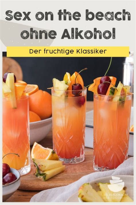 Sex On The Beach Cocktail Auch Alkoholfrei Selbstgemacht Der Foodblog