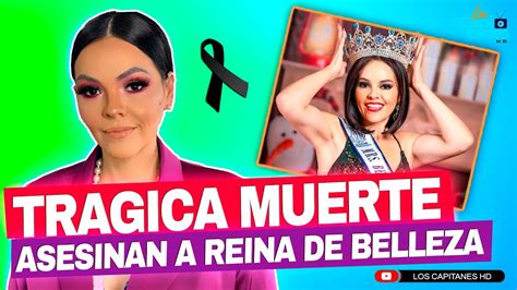 Mar A Luisa Reina De Belleza Fue Encontrada Sin Vida Tras Ser