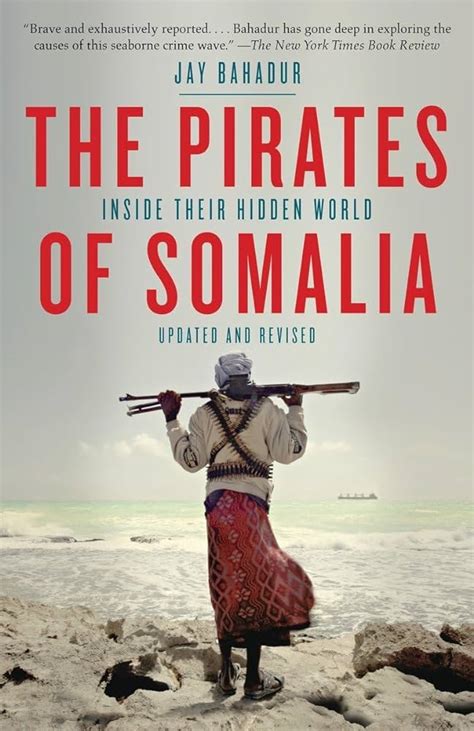 Traducción De The Pirates Of Somalia Inside Their Hidden World Somalia Viaje Al País De Los