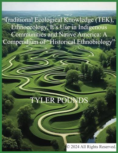 Traditional Ecological Knowledge By Tyler Pounds Goodreads
