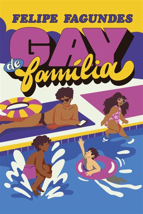 Resenha Gay De Fam Lia Felipe Fagundes Minha Vida Liter Ria