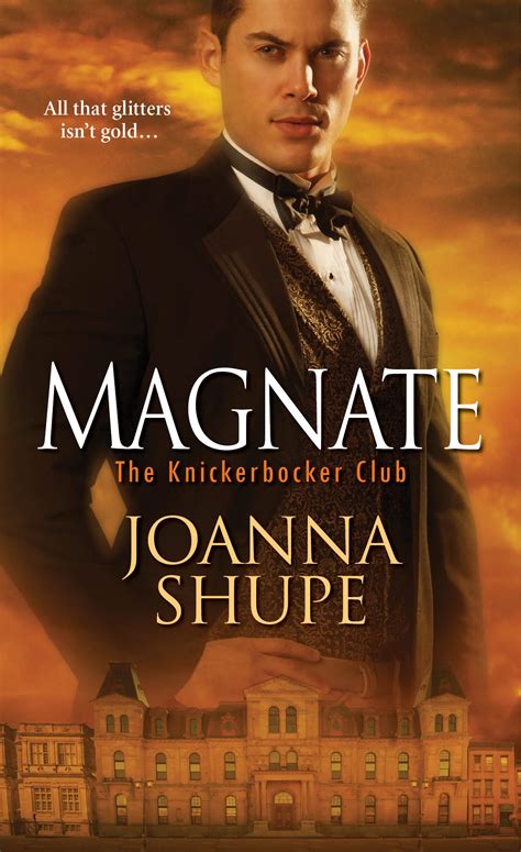 Magnate (The Knickerbocker Club, #1) by Joanna Shupe | Goodreads