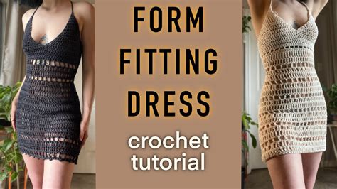 Beginner Friendly Form Fitting Dress Crochet Tutorial YouTube