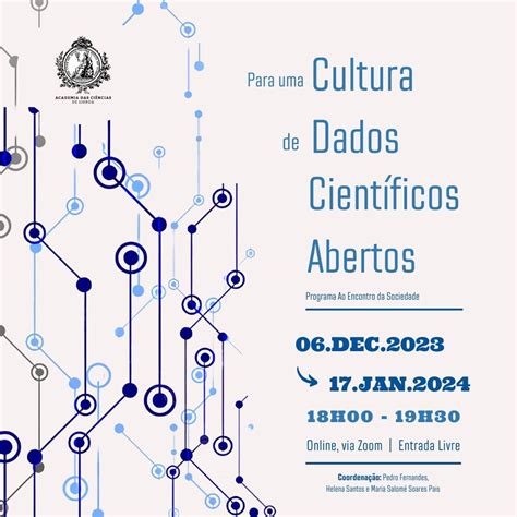 Ciclo Para Uma Cultura De Dados Cient Ficos Abertos Programa Ao