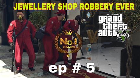 Biggest Jewellery Shop Robbery In Los Sanstos S City Gta5 Gameplay 5