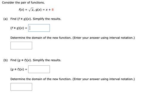 Solved Consider The Pair Of Functions F X X2 G X X 8 A