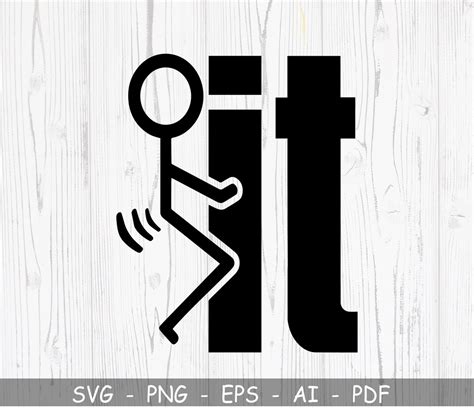 F It Svg F It Cricut Fuck It Guy Svg Svg Png Eps Stick Guy Svg Cut File For Cricut Svg