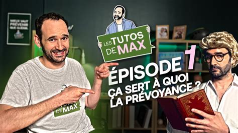 Les Tutos De Max Pisode A Sert Quoi La Pr Voyance Youtube