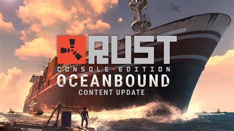 Rust Console Edition Oceanbound Trailer Youtube