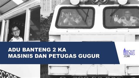 Tragedi Maut Ka Turangga Dan Commuter Line Bandung Raya Yang Menewaskan