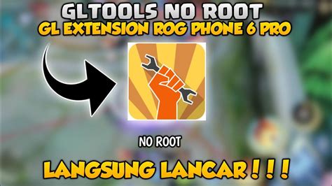 CARA MENGATASI LAG MOBILE LEGEND TERBARU Gltools No Root Lag Fix