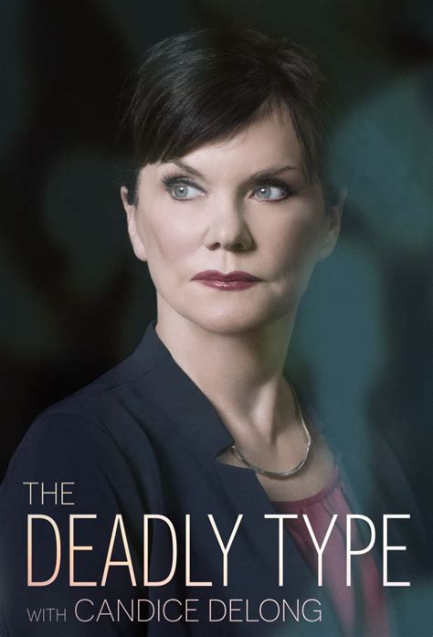 The Deadly Type With Candice DeLong - TheTVDB.com