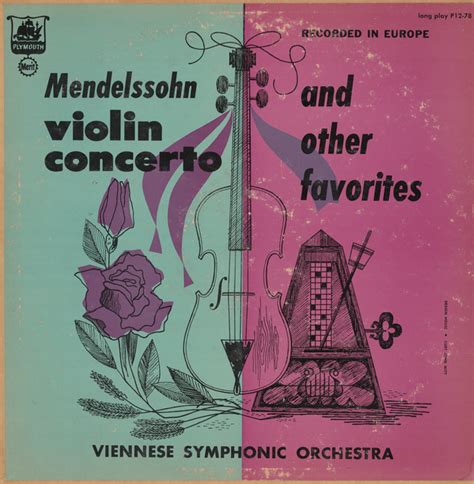 Violin Concerto And Other Favorites Felix Mendelssohn Bartholdy