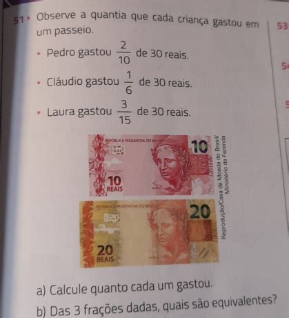 Qual A Quantia De - Solved: 51×Observe a quantia que cada criança gastou em 53 um passeio ...