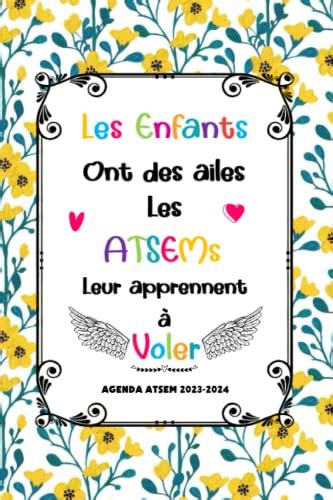 Agenda Atsem Les Enfants Ont Des Ailes Les Atsems Leur