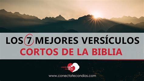 Los 7 Mejores Versículos Cortos de la Biblia YouTube