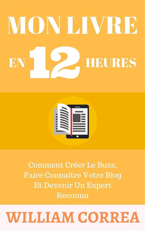 Amazon co jp Mon Livre En 12 Heures Comment Créer Le Buzz Faire