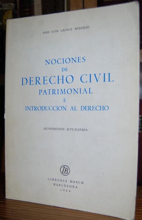 NOCIONES DE DERECHO CIVIL PATRIMONIAL E INTRODUCCION AL DERECHO