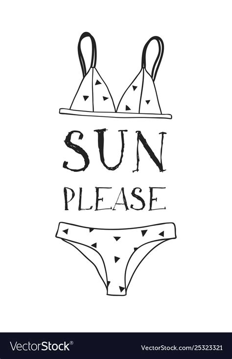 Hand Drawn Summer Quote And Bikini Actual Vector Image