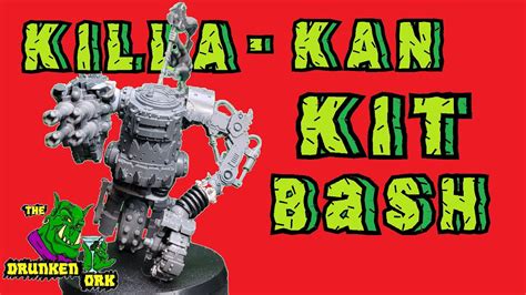 Warhammer K Ork Killa Kan Kit Bash No Youtube