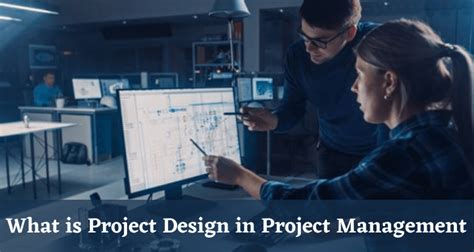 exploring  role  project design  project management