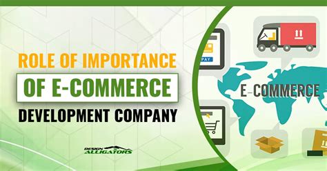 Role And Importance Of E Commerce Development Company Design Alligators