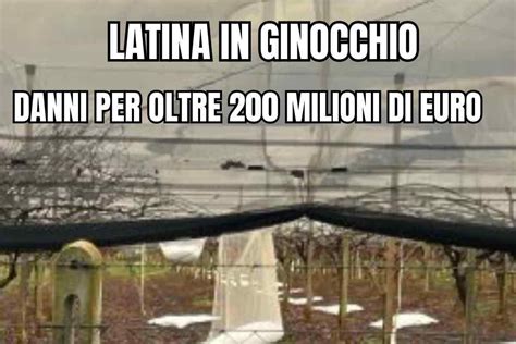 Maltempo Latina in ginocchio E una calamità naturale Danni per oltre 200 milioni