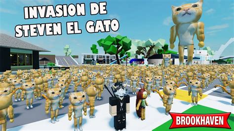 Que Pasaria Si Steven El Gato Invade Brookhaven🙀 Roblox Youtube