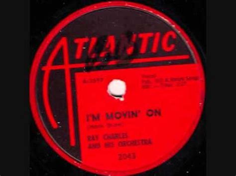 Ray Charles I M Movin On Movin On Ray Charles Atlantic Records