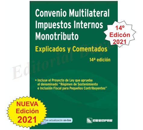 Ley Convenio Multilateral Separata Y Explicado Y Comentado Editorial