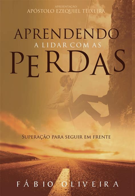 LIVRO APRENDENDO A LIDAR AS PERDAS FABIO OLIVEIRA Hotmart