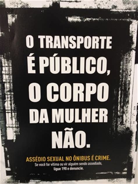 G Gdf Lan A Campanha Contra Ass Dio Sexual A Mulheres Em Nibus Not Cias Em Distrito Federal