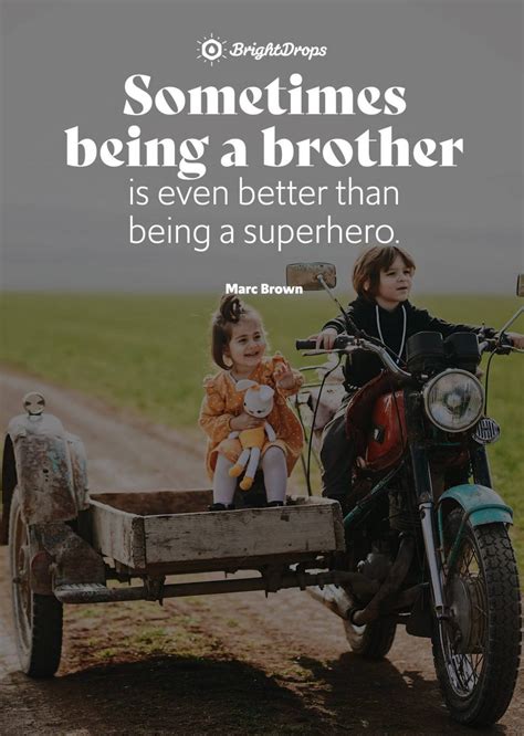 19 Funny Quotes All Brothers Can Relate To - Bright Drops