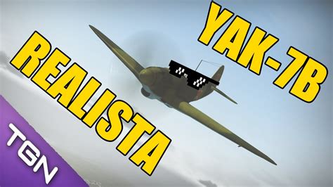 War Thunder Yak 7B Gameplay en Español YouTube