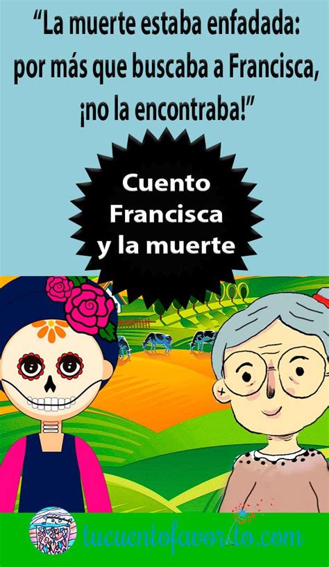 Francisca Y La Muerte Un Divertido Cuento Sobre La Vida 😍 En 2020