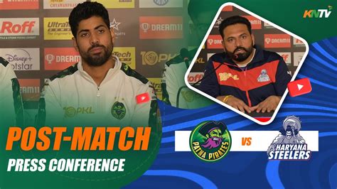 PKL 10 Patna Pirates Vs Haryana Steelers Press Conference Ft Manjeet