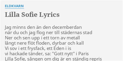 LILLA SOFIE LYRICS by ELDKVARN Jag minns den än