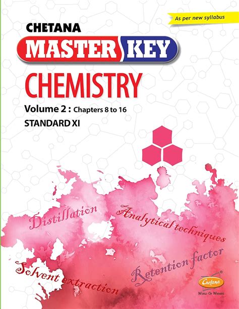 Std 11 Master Key Chemistry Volume 2 Mah HSC Board Chetana